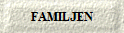 FAMILJEN