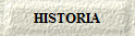 HISTORIA